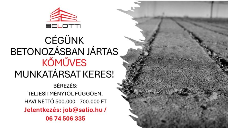 Betonozásban jártas kőművest keresünk Szekszárdon – versenyképes bér